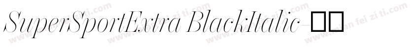 SuperSportExtra BlackItalic字体转换
